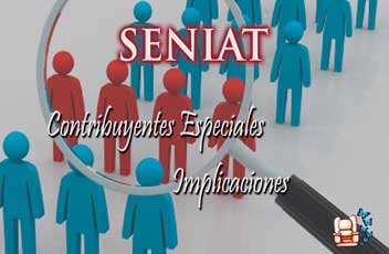 portada contribuyetes especiales - SENIAT- CONTRIBUYENTES ESPECIALES - IMPLICACIONES