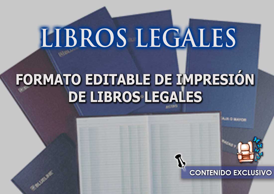 FORMATO EDITABLE DE IMPRESIÓN DE LIBROS LEGALES