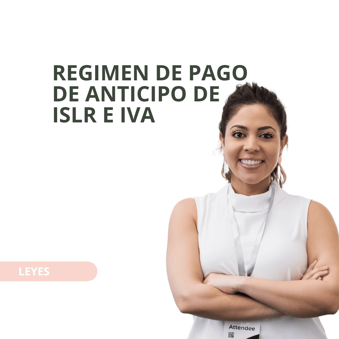REGIMEN DE PAGO DE ANTICIPO DE ISLR E IVA