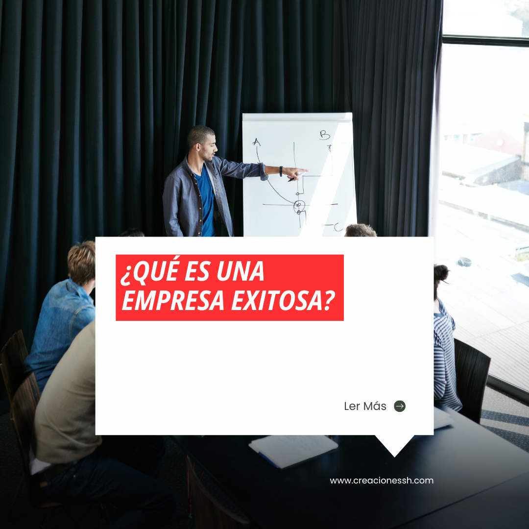 ¿Qué es una empresa exitosa?
